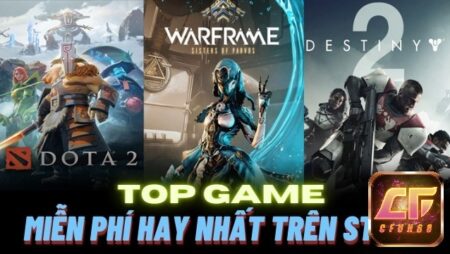 Game miễn phí trên Steam hay – Chơi game không lo tốn tiền